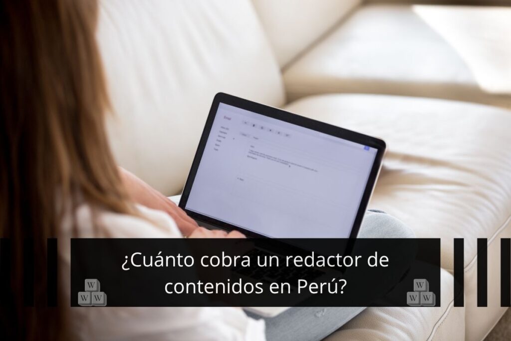 cuanto cobra un redactor de contenidos en perú